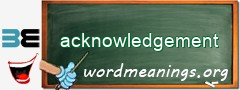 WordMeaning blackboard for acknowledgement